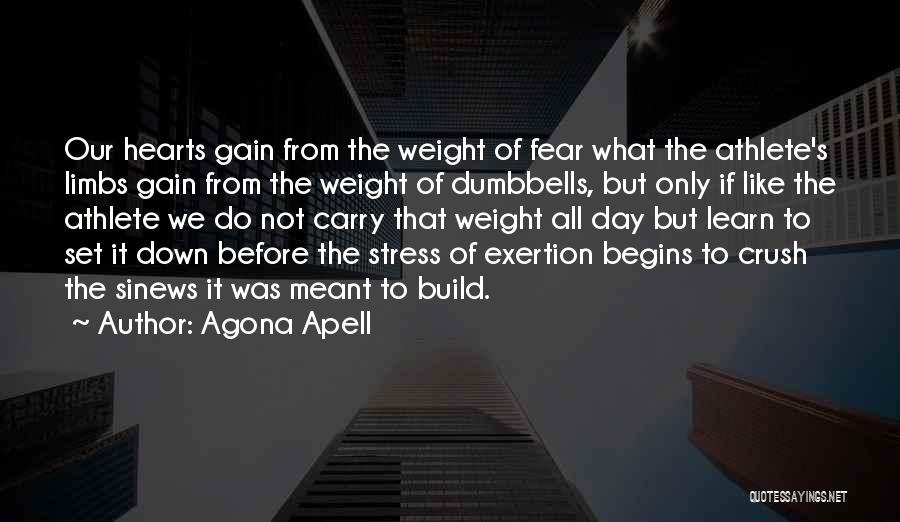 Weight Gain Quotes By Agona Apell