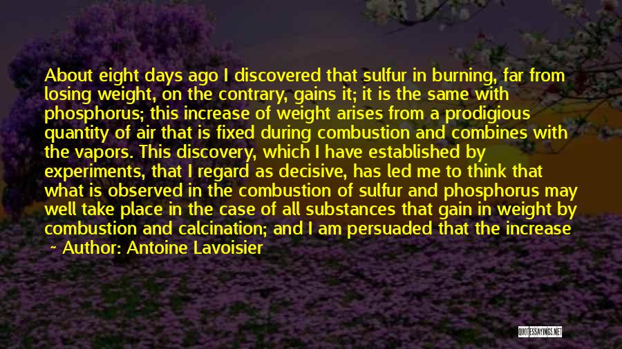 Weight Gain Quotes By Antoine Lavoisier