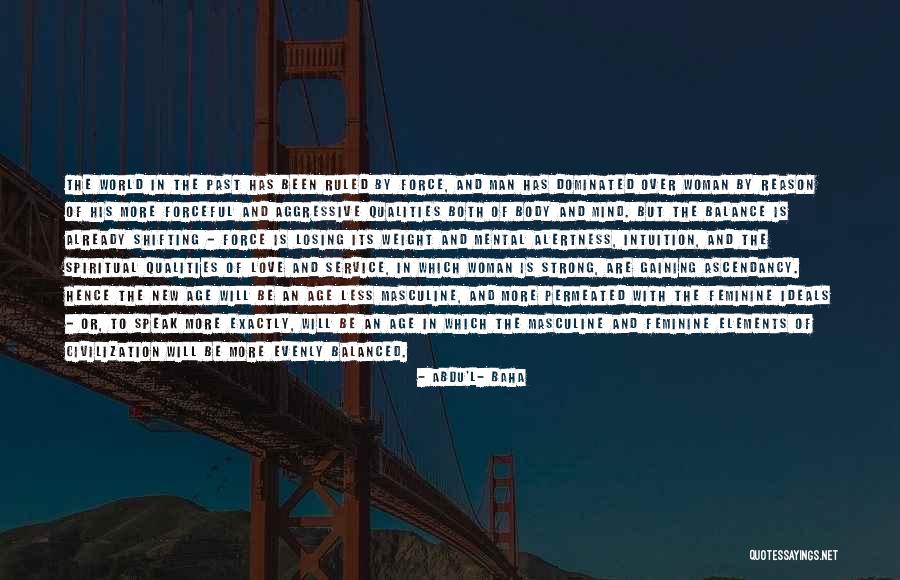 Weight Losing Quotes By Abdu'l- Baha Weight Losing Quotes By Abdu'l- Baha