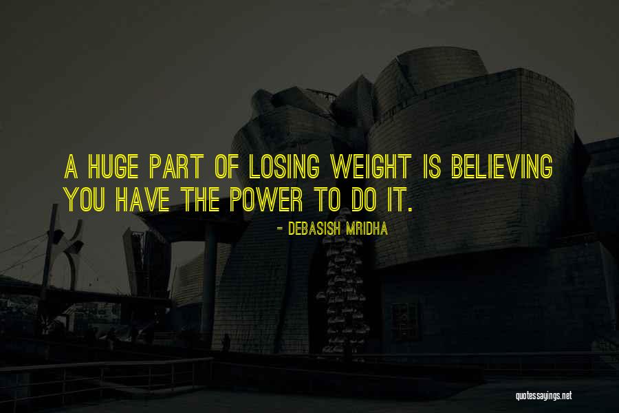 Weight Losing Quotes By Debasish Mridha Weight Losing Quotes By Debasish Mridha