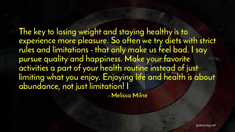 Weight Losing Quotes By Melissa Milne Weight Losing Quotes By Melissa Milne