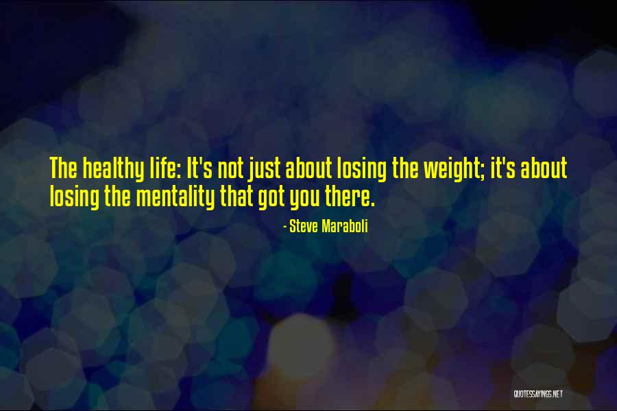 Weight Losing Quotes By Steve Maraboli Weight Losing Quotes By Steve Maraboli