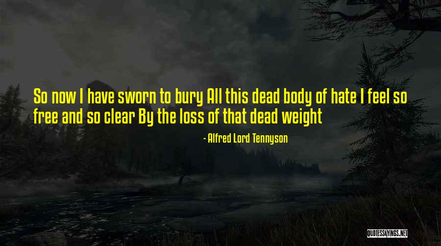 Weight Loss Quotes By Alfred Lord Tennyson