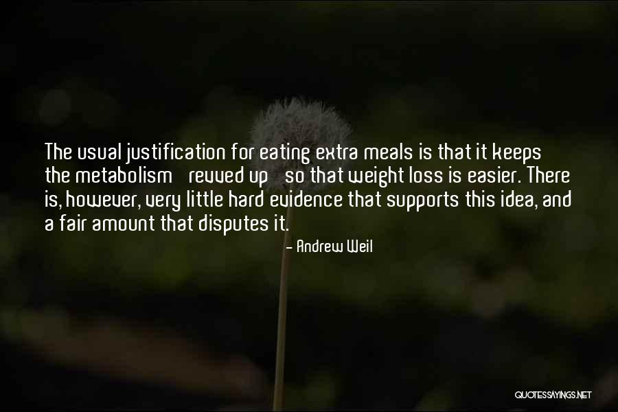 Weight Loss Quotes By Andrew Weil Weight Loss Quotes By Andrew Weil