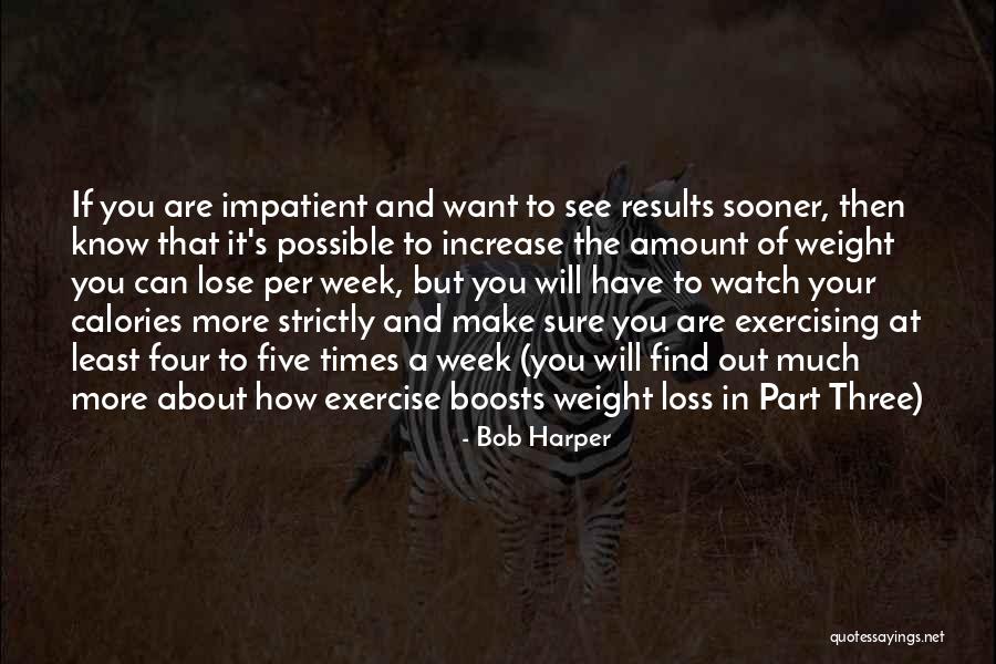 Weight Loss Quotes By Bob Harper