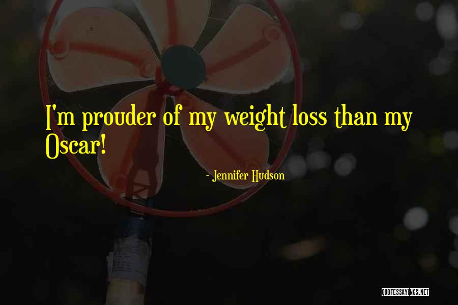 Weight Loss Quotes By Jennifer Hudson