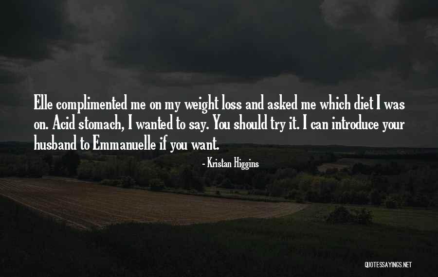 Weight Loss Quotes By Kristan Higgins Weight Loss Quotes By Kristan Higgins