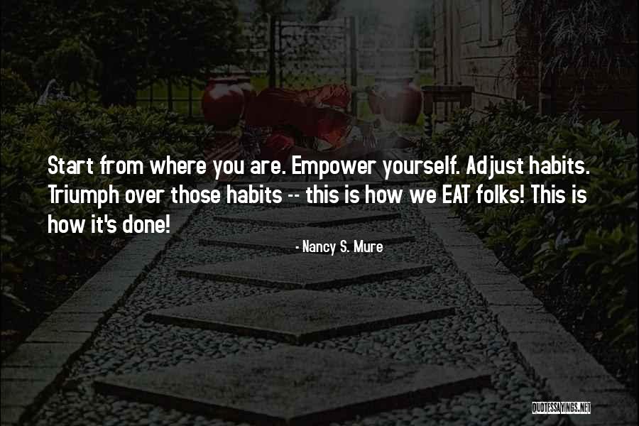 Weight Loss Quotes By Nancy S. Mure Weight Loss Quotes By Nancy S. Mure