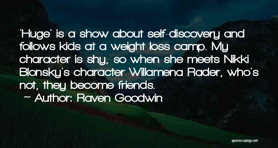 Weight Loss Quotes By Raven Goodwin