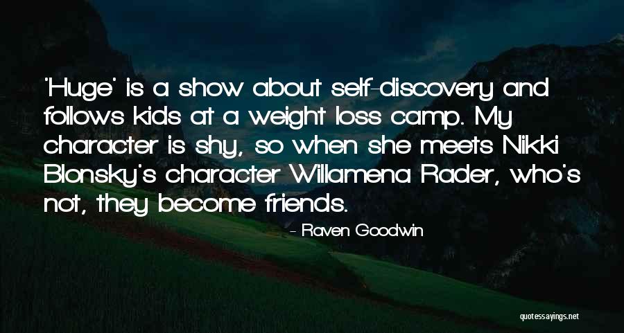 Weight Loss Quotes By Raven Goodwin