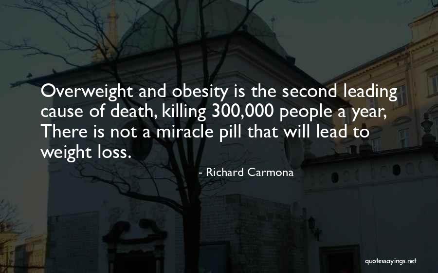 Weight Loss Quotes By Richard Carmona Weight Loss Quotes By Richard Carmona