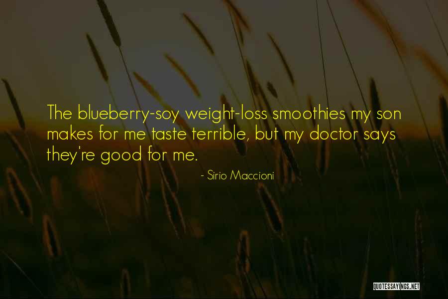 Weight Loss Quotes By Sirio Maccioni