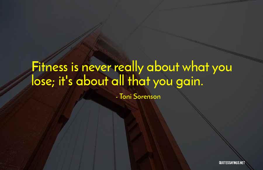 Weight Loss Quotes By Toni Sorenson Weight Loss Quotes By Toni Sorenson