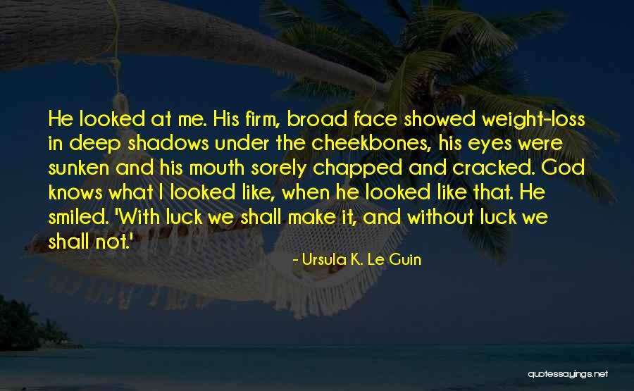 Weight Loss Quotes By Ursula K. Le Guin