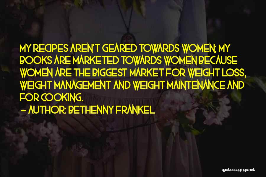 Weight Maintenance Quotes By Bethenny Frankel