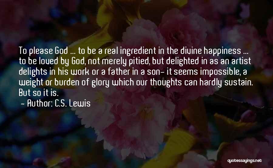 Weight Of Glory Quotes By C.S. Lewis