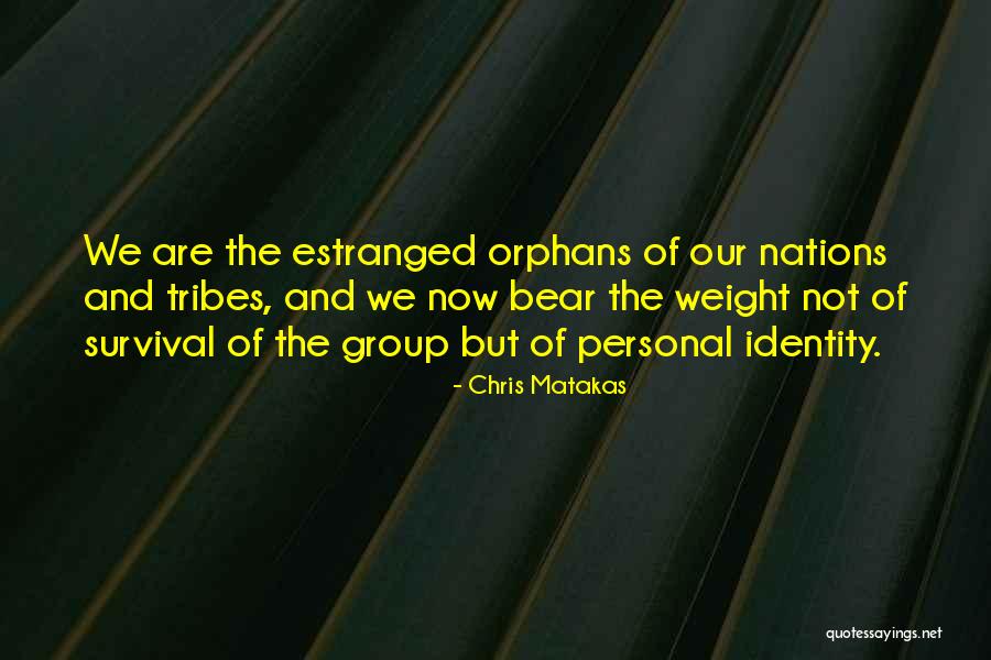 Weight Of The Nation Quotes By Chris Matakas