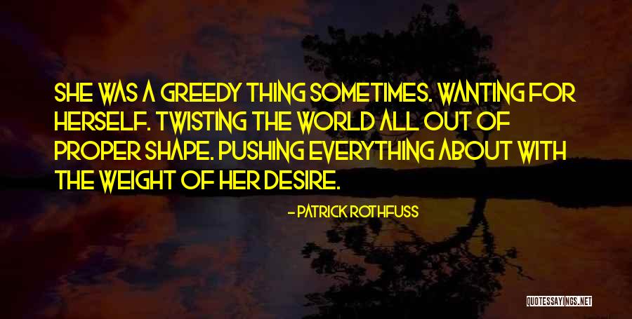 Weight Of The World Quotes By Patrick Rothfuss Weight Of The World Quotes By Patrick Rothfuss