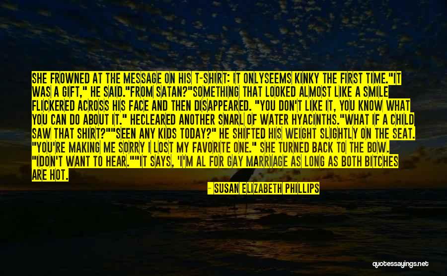 Weight Of Water Quotes By Susan Elizabeth Phillips Weight Of Water Quotes By Susan Elizabeth Phillips
