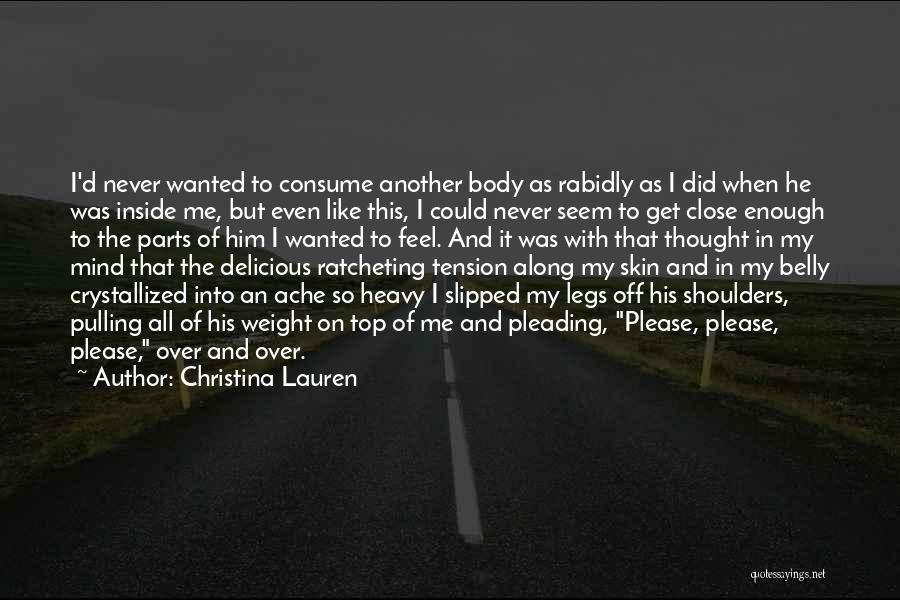 Weight Off Shoulders Quotes By Christina Lauren