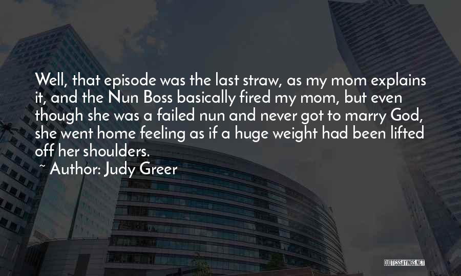 Weight Off Shoulders Quotes By Judy Greer