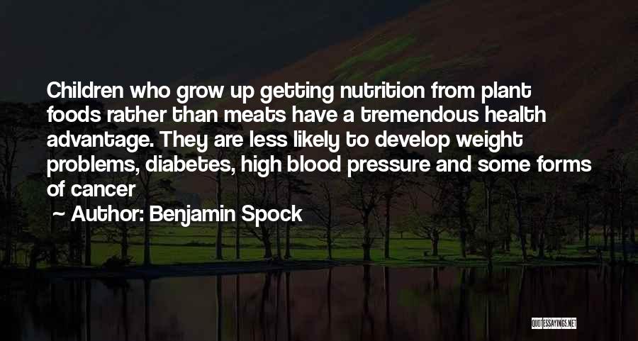 Weight Problems Quotes By Benjamin Spock