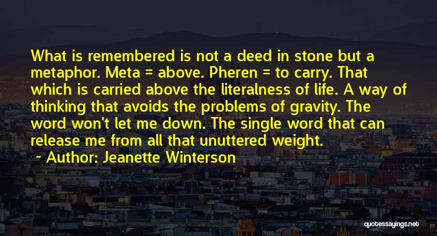 Weight Problems Quotes By Jeanette Winterson