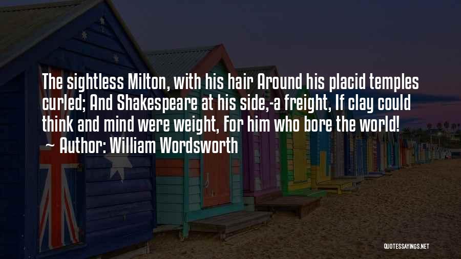 Weight Quotes By William Wordsworth