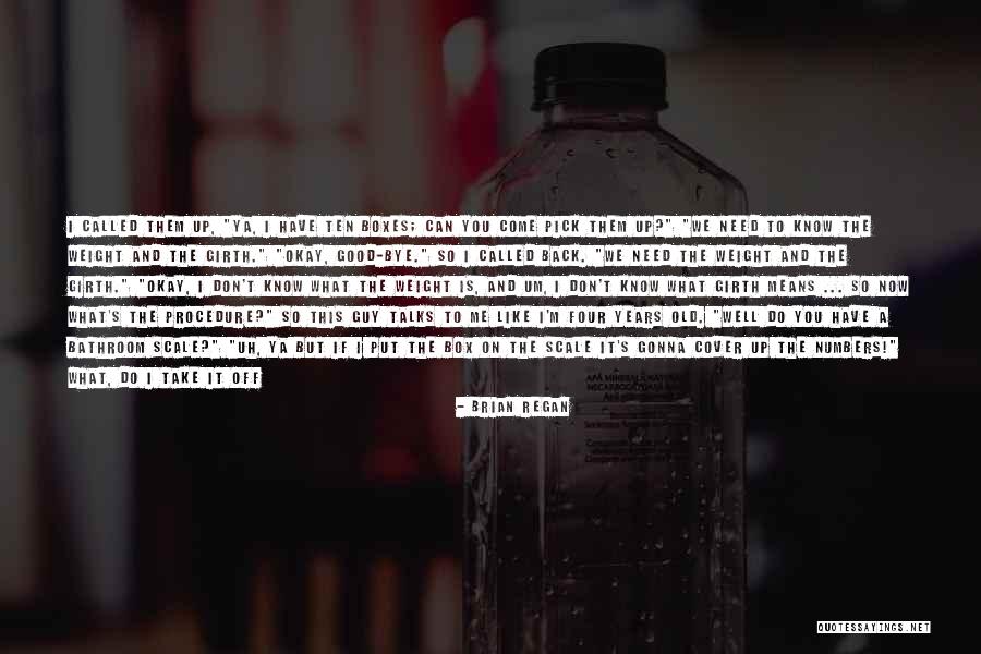 Weight Scale Quotes By Brian Regan Weight Scale Quotes By Brian Regan