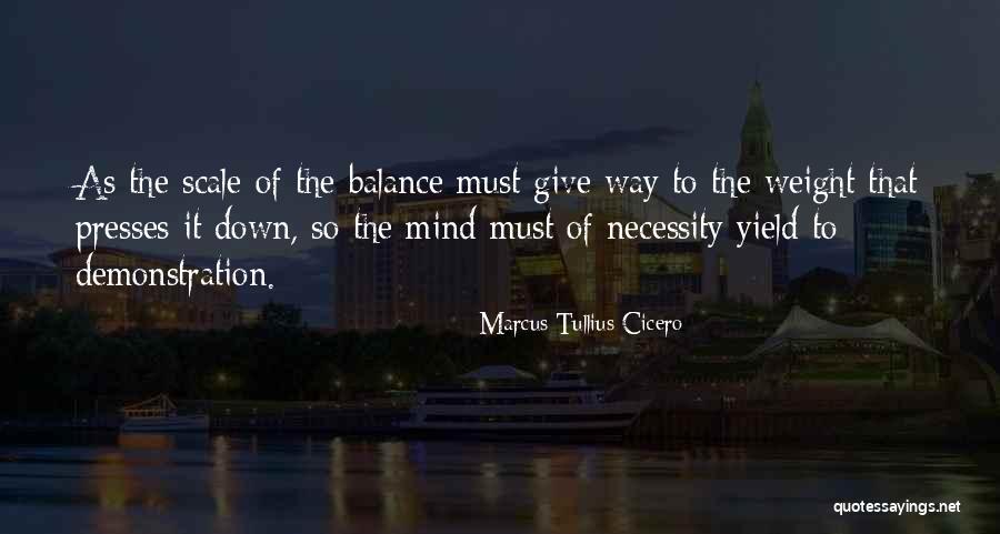 Weight Scale Quotes By Marcus Tullius Cicero Weight Scale Quotes By Marcus Tullius Cicero