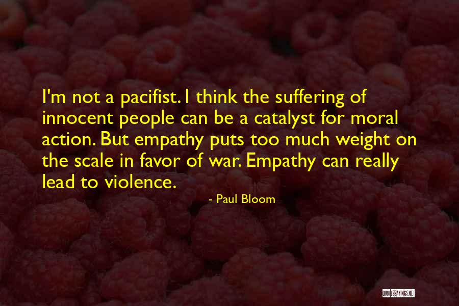 Weight Scale Quotes By Paul Bloom Weight Scale Quotes By Paul Bloom