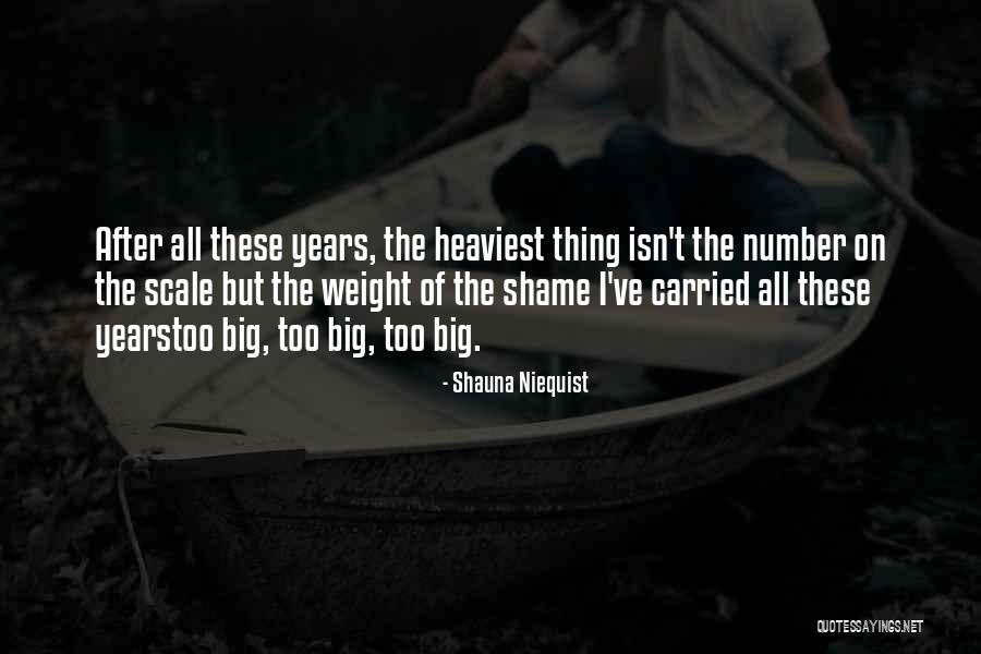 Weight Scale Quotes By Shauna Niequist Weight Scale Quotes By Shauna Niequist