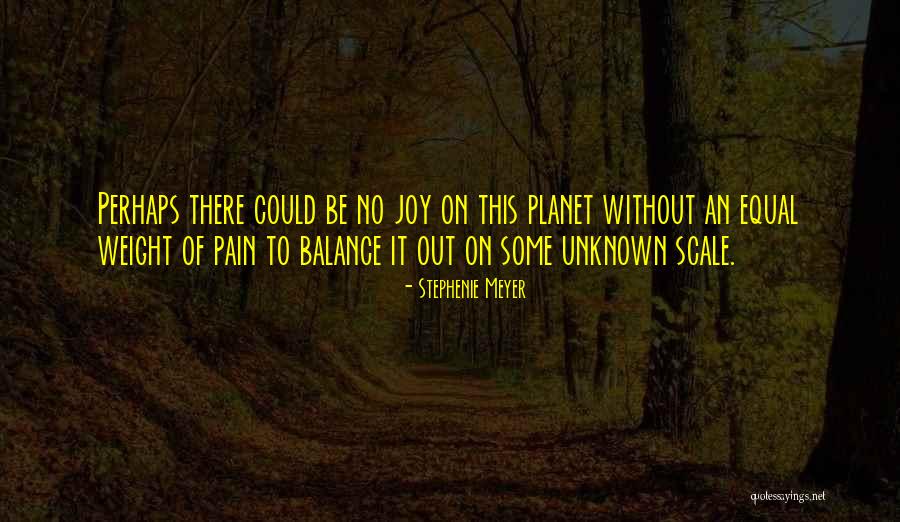 Weight Scale Quotes By Stephenie Meyer Weight Scale Quotes By Stephenie Meyer