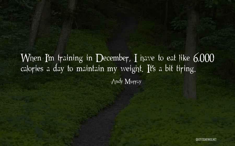 Weight Training Quotes By Andy Murray Weight Training Quotes By Andy Murray