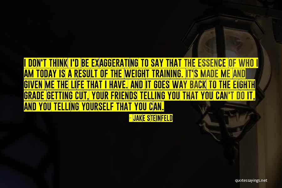 Weight Training Quotes By Jake Steinfeld Weight Training Quotes By Jake Steinfeld