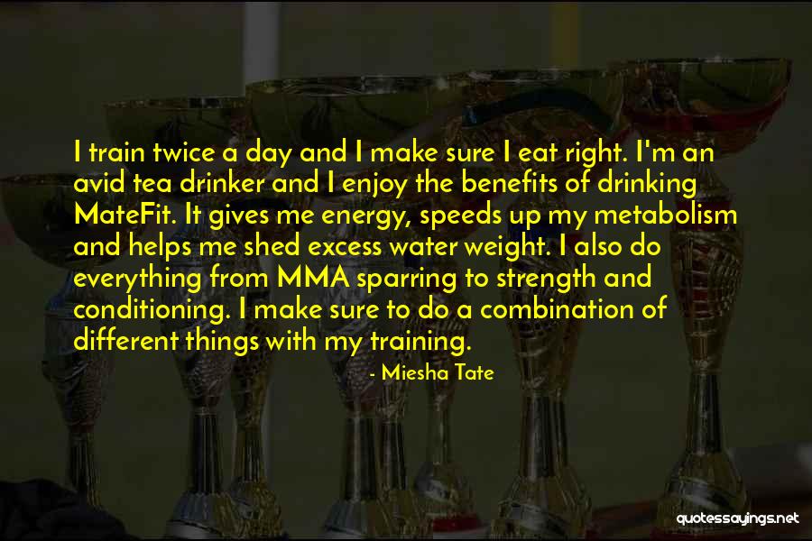 Weight Training Quotes By Miesha Tate Weight Training Quotes By Miesha Tate