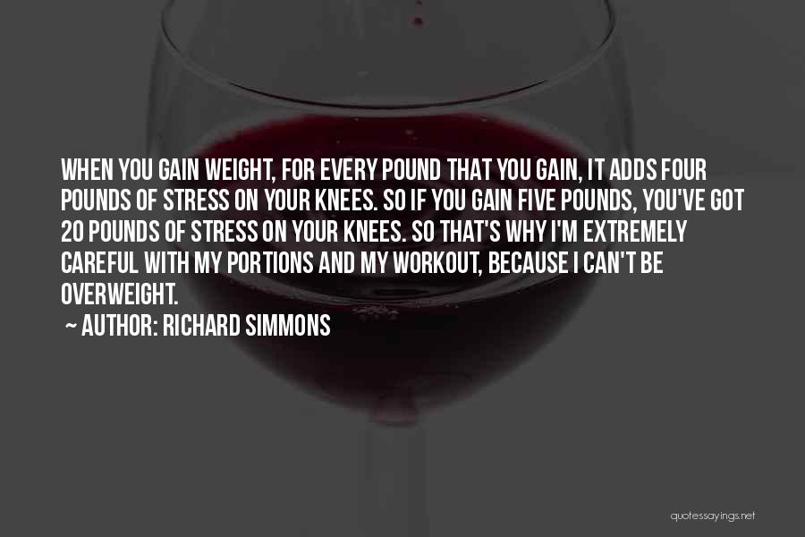 Weight Workout Quotes By Richard Simmons