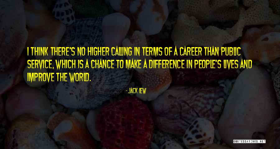 Weightiest Quotes By Jack Lew Weightiest Quotes By Jack Lew