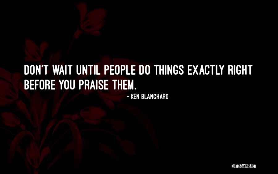 Weightily Clue Quotes By Ken Blanchard Weightily Clue Quotes By Ken Blanchard