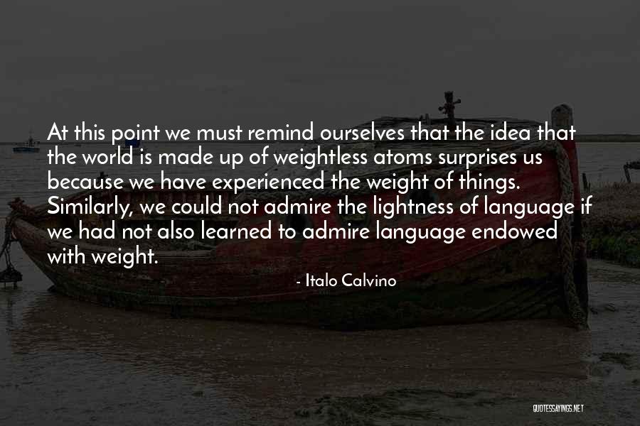 Weightless Quotes By Italo Calvino Weightless Quotes By Italo Calvino