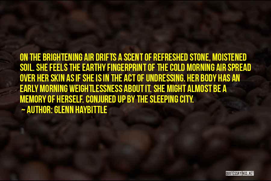 Weightlessness Quotes By Glenn Haybittle