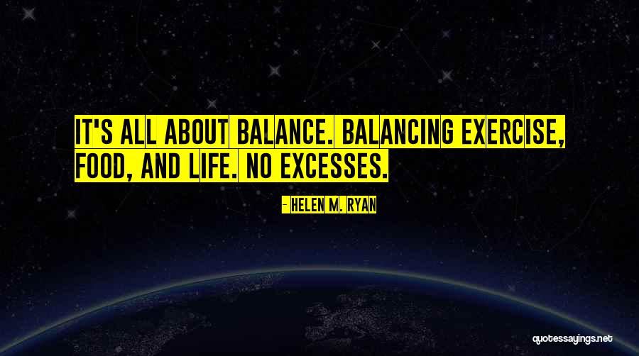 Weightloss Quotes By Helen M. Ryan Weightloss Quotes By Helen M. Ryan