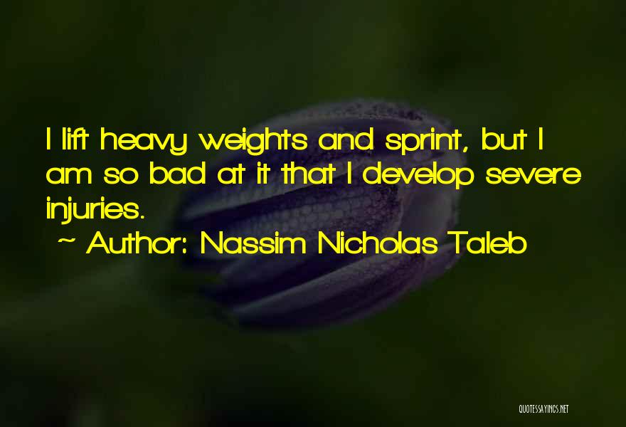 Weights Quotes By Nassim Nicholas Taleb