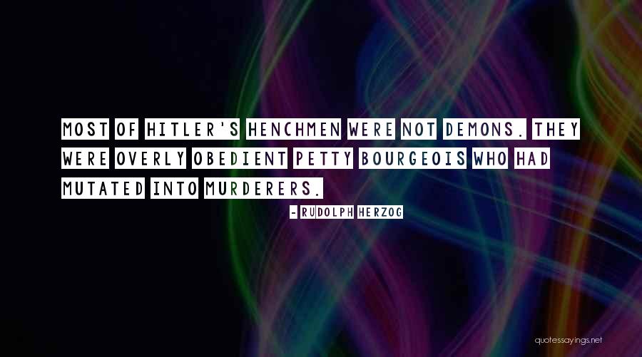 Weighty Books Quotes By Rudolph Herzog Weighty Books Quotes By Rudolph Herzog