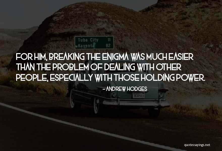 Weigle Pottery Quotes By Andrew Hodges Weigle Pottery Quotes By Andrew Hodges