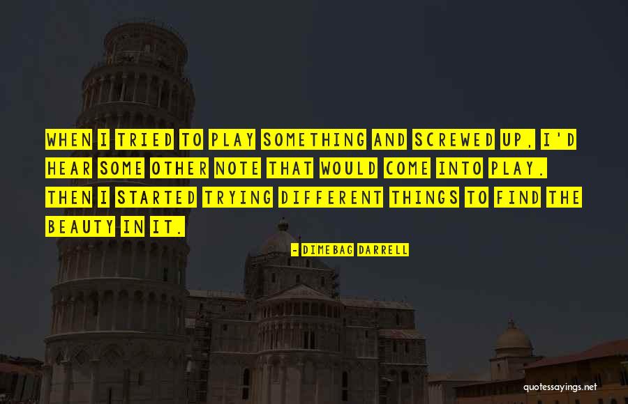 Weiguang E224013 Quotes By Dimebag Darrell Weiguang E224013 Quotes By Dimebag Darrell