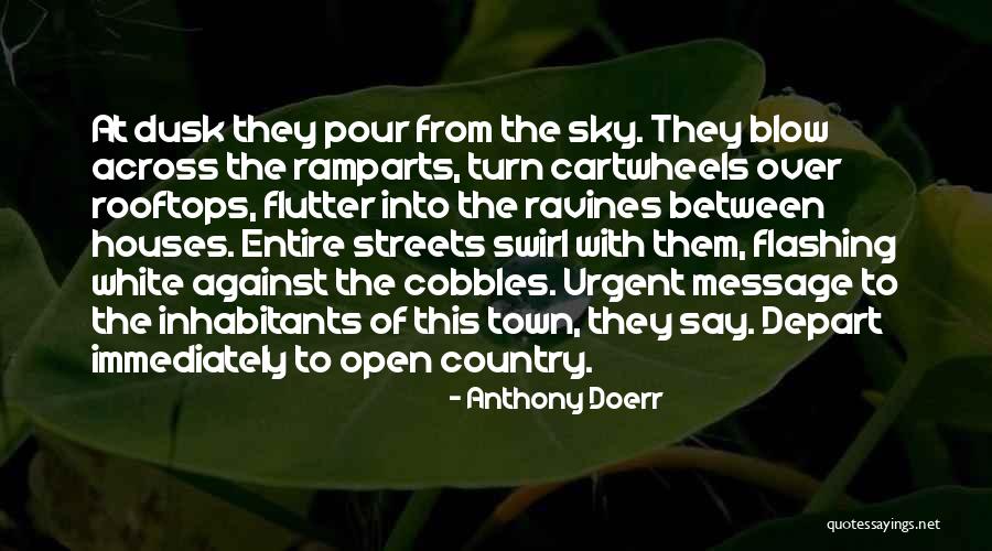 Weiherer Rehau Quotes By Anthony Doerr Weiherer Rehau Quotes By Anthony Doerr