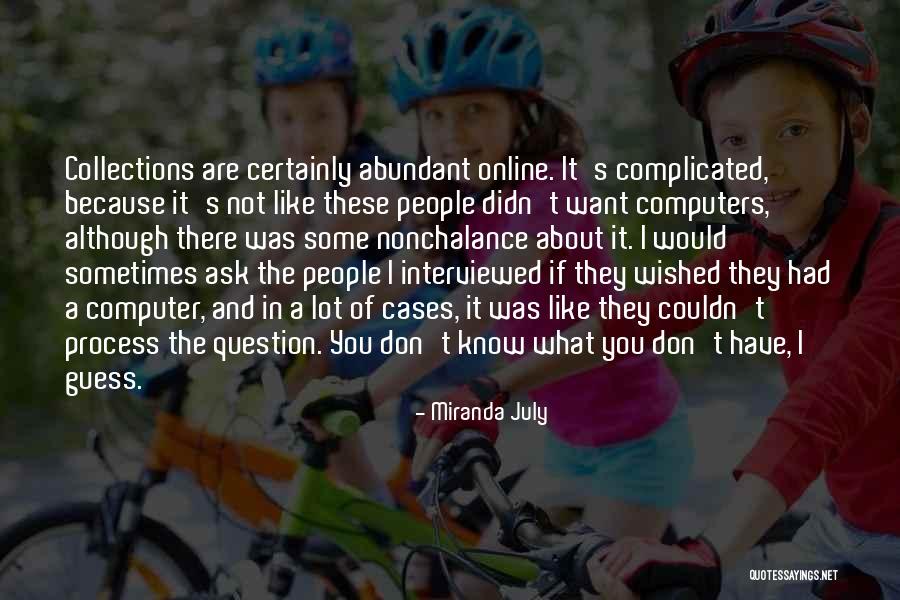 Weihrauch Hw30 Quotes By Miranda July Weihrauch Hw30 Quotes By Miranda July