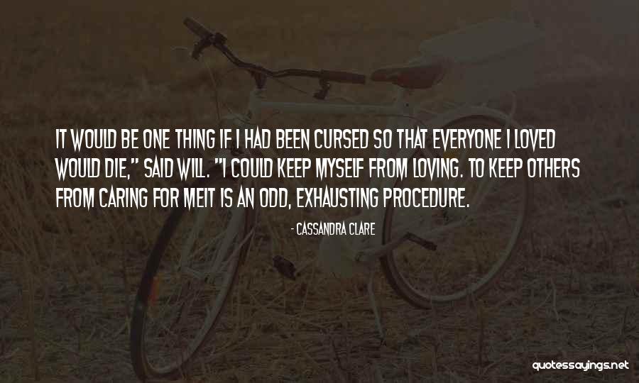 Weihui Wang Quotes By Cassandra Clare Weihui Wang Quotes By Cassandra Clare
