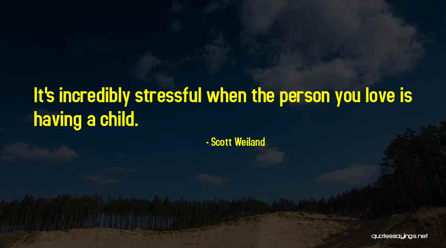 Weiland Quotes By Scott Weiland Weiland Quotes By Scott Weiland